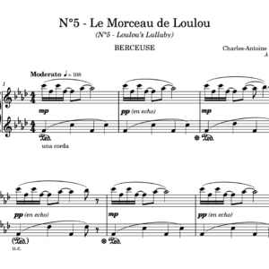 N°5 - Le Morceau de Loulou ; N°5 - Loulou's Lullaby